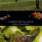 Разум растений / L’esprit des Plantes